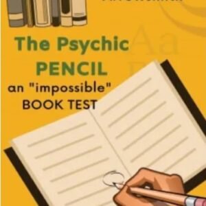 The Psychic Pencil by George Ernest Arrowsmith