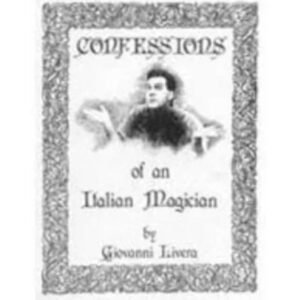 CONFESSIONS OF AN ITALIAN MAGICIAN by GIOVANI LIVERA