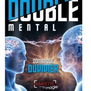 DOUBLE MENTAL by Dominique Duvivier