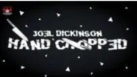 Joel Dickinson - Hand Chopped.