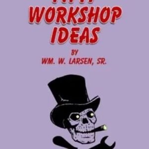 Thayer's Fifty Workshop Ideas by William W. Larsen