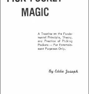 Pick Pocket Magic by Eddie Joseph
