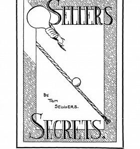 Sellers Secrets by Tom Sellers