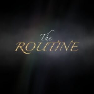 THE ROUTINE BY BAZZ