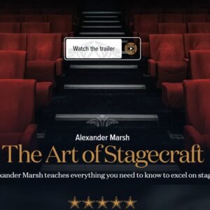The Art of Stagecraft by Alexander Marsh