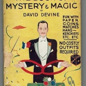 The Book of Mystery & Magic By David Devine
