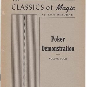 The Classics of Magic – Poker Demonstration Vol 4 by Tom Osborne