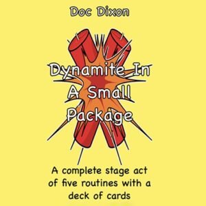 Dynamite In A Small Package by Doc Dixon (video download)