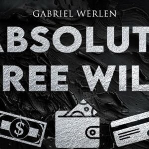 Absolute Free Will by Gabriel Werlen.
