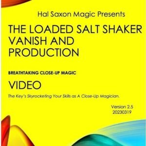 Loaded Salt Shaker Vanish and Production by Hal Saxon