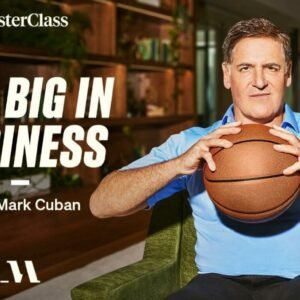 Masterclass Mark Cuban Teaches Win Big in Business