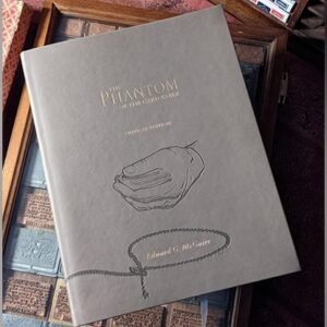 Phantom of the Card Table, Critical Edition by Edward McGire, Lorie Piper and Maxwell Pritchard