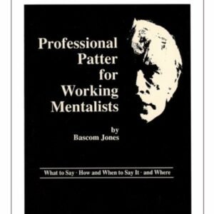 Professional Patter for Working Mentalists