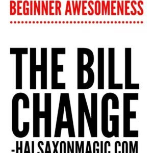 The Beginner Dollar Bill Change by Hal Saxon
