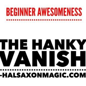 The Beginner Hanky Vanish by Hal Saxon