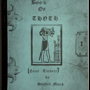 The Book Of Thoth (Tarot Trickery) by Stephen Minch
