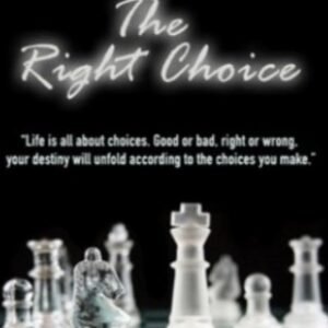 The Right Choice by Michael Murray