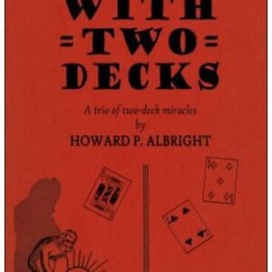 With Two Decks by Howard P. Albright
