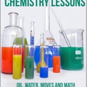 Chemistry Lessons: oil, water, moves and math? by Renzo Grosso