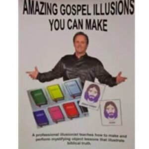 Duane Laflin - Amazing Gospel Illusions You Can Make By Duane Laflin