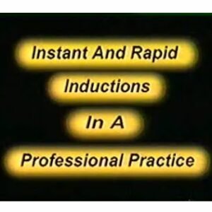Gerald Kein – Instant and Rapid Inductions in a Professional Practice