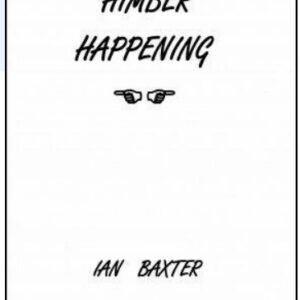 Himber Happening by Ian Baxter
