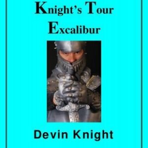 Knight's Tour Excalibur by Devin Knight