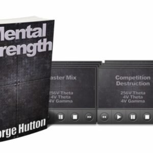 Mental Strength by George Hutton