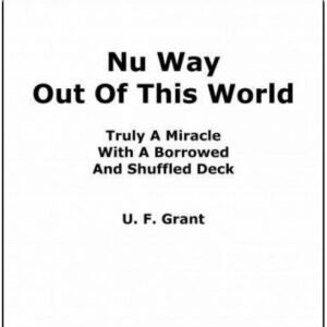 Nu Way Out Of This World by Ulysses Frederick Grant
