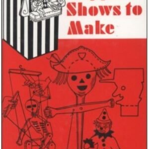 Puppet Shows to Make by Eric Hawkesworth