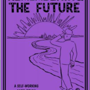 Remembering the Future by Stewart James