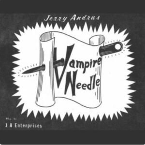 Vampire Needle by Jerry Andrus