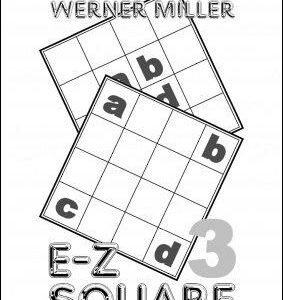 E-Z Square 3 by Werner Miller