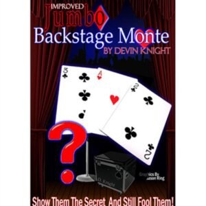 Improved Jumbo Backstage Monte by Devin Knight