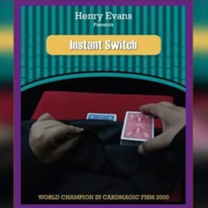 Instant Switch by Henry Evans