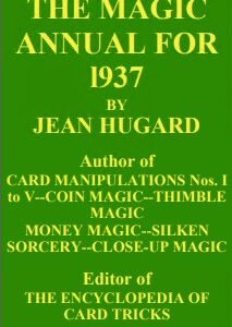 Jean Hugard - The Magic Annual 1937