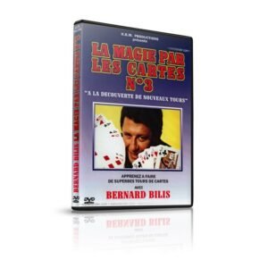 LA MAGIE PAR LES CARTES VOL.3 by Bernard Bilis