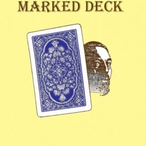 Magic with a Marked Deck by Sam Dalal