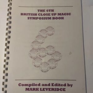 Mark Leveridge - 6th British Close-up Magic Symposium (1999)