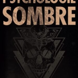 Psychologie Sombre de Stéphane Thibaut (French)