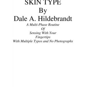 Skin Type by Dale A. Hildebrandt