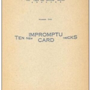 Ten New Impromptu Card Tricks by Charles Thorton Jordan