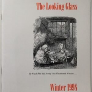 The Looking Glass Magazine (Winter 1998) by Written by Stephen Hobbs, Richard Kaufman, Jon Racherbaumer