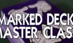The Marked Deck Masterclass by Cavan Booth