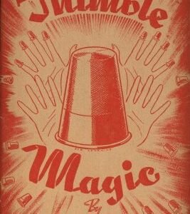 Thimble Magic by Jean Hugard