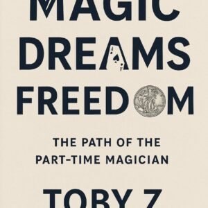 MAGIC·DREAMS·FREEDOM by Toby Z.