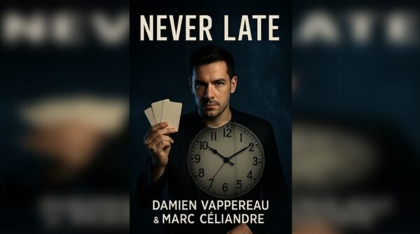 Never Late by Marc Céliandre