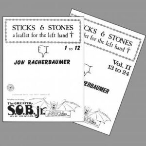 Sticks and Stones: a leaflet for the left hand by Jon Racherbaumer