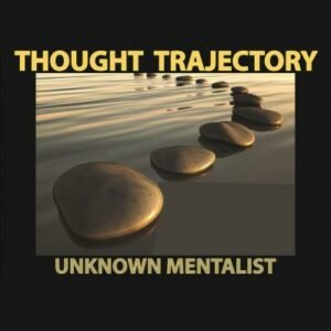 Thought Trajectory by Unknown Mentalist