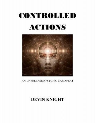 Controlled Actions by Devin Knight